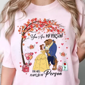 You are my person couple shirts, Matching Beauty and the Beast shirts for Valentine's Day
