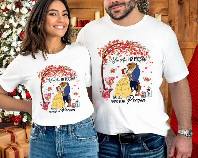 You are my person couple shirts, Matching Beauty and the Beast shirts for Valentine's Day