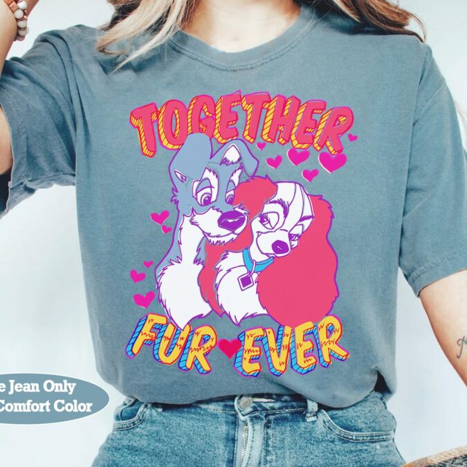 Disney Lady and the Tramp Fur-Ever Shirt – Perfect Valentine’s & Anniversary Gift
