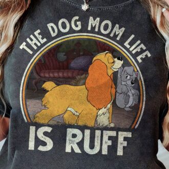 Retro Disney Lady and the Tramp Dog Mom Shirt, Perfect Mother's Day Gift for Dog Moms