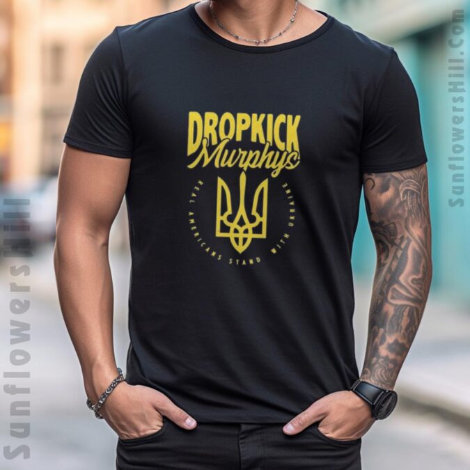 Dropkick Murphys Stand With Ukraine T-shirt - Real Americans Support Ukraine 2025