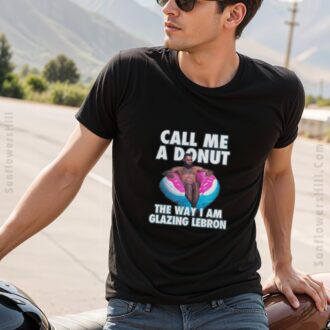 Call Me A Donut LeBron James Go Hard Glazing Basketball Painting T-Shirt