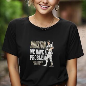 Marek Houston We Have a Problem T-Shirt - Wake Forest Baseball Fans Artwork