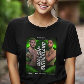 Callum Walsh vs. Dean Sutherland UFC Fight Pass 2025 T-Shirt - Official Event Poster Design