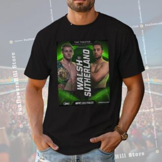 Callum Walsh vs. Dean Sutherland UFC Fight Pass 2025 T-Shirt - Official Event Poster Design