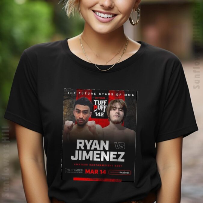 Future Stars of MMA 30 Years Tuff-N-Uff 142 Ryan vs Jimenez T-shirt - Limited Edition