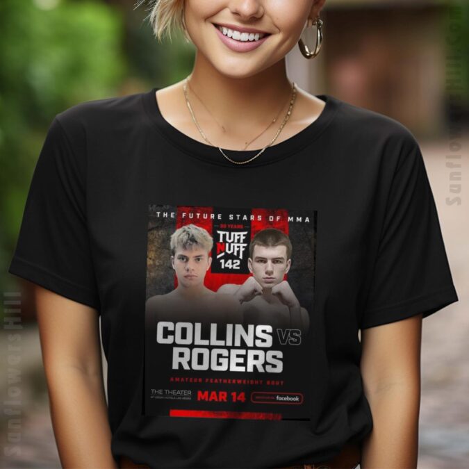 MMA Fight Night T-Shirt - Tuff-N-Uff 142 Collins vs Rogers Amateur Featherweight Match