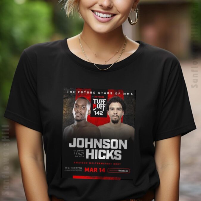 Tuff-N-Uff 142 Johnson vs Hicks Fight Night T-Shirt - Welterweight Bout