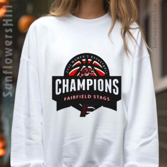 Fairfield Stags 2025 MAAC Women’s Basketball Champions T-Shirt - College Basketball Fan Apparel