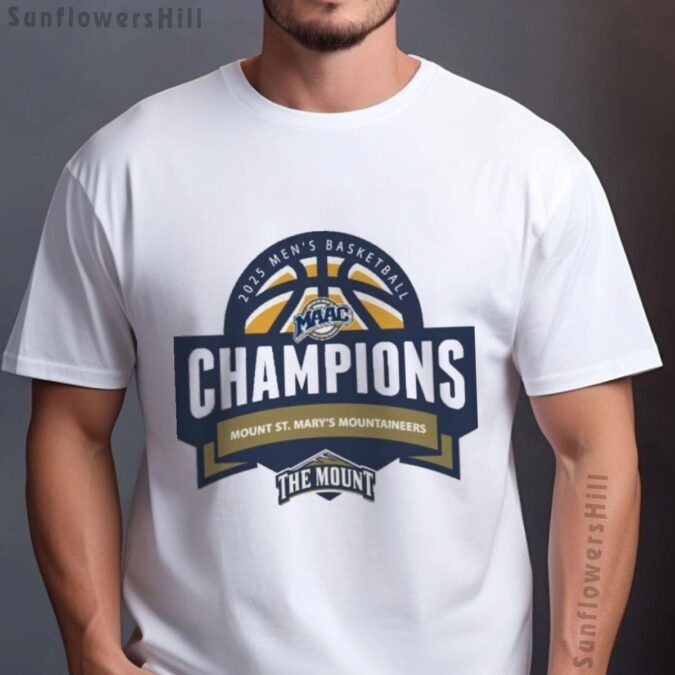 Mount St. Mary’s Mountaineers 2025 MAAC Champions T-Shirt - College Basketball Fan Gear