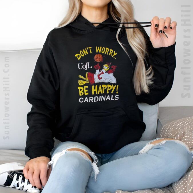 Louisville Cardinals UofL 2025 Basketball Mascot T-Shirt - Don’t Worry Be Happy Design