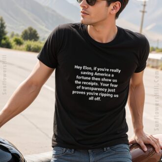 Trump & Elon Musk Transparency T-Shirt - Hey Elon, Show Us the Receipts!