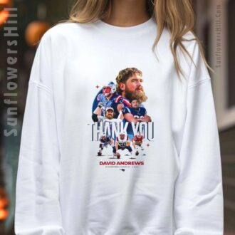 New England Patriots Thank You David Andrews 2X Super Bowl Champion NFL 2025 T-Shirt
