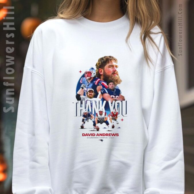 New England Patriots Thank You David Andrews 2X Super Bowl Champion NFL 2025 T-Shirt