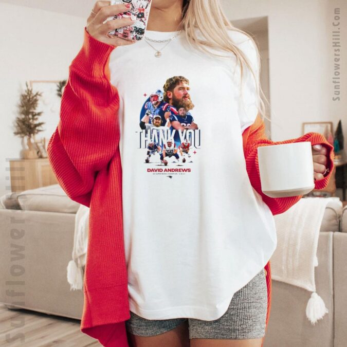 New England Patriots Thank You David Andrews 2X Super Bowl Champion NFL 2025 T-Shirt