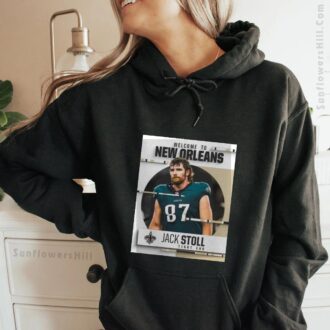 New Orleans Saints Jack Stoll Signing Shirt - Welcome to New Orleans Official Poster Tee