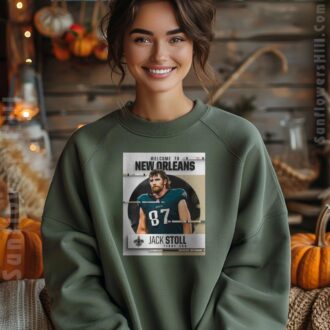New Orleans Saints Jack Stoll Signing Shirt - Welcome to New Orleans Official Poster Tee