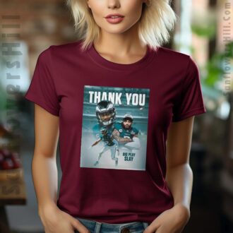 Thank You Big Play Slay Philadelphia Eagles T-Shirt – Honoring Darius Slay's Legacy