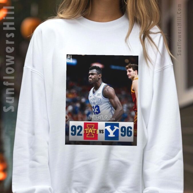 Iowa State Cyclones vs BYU Cougars Final Score 92-96 T-Shirt – Keba Keita Semifinals Victory