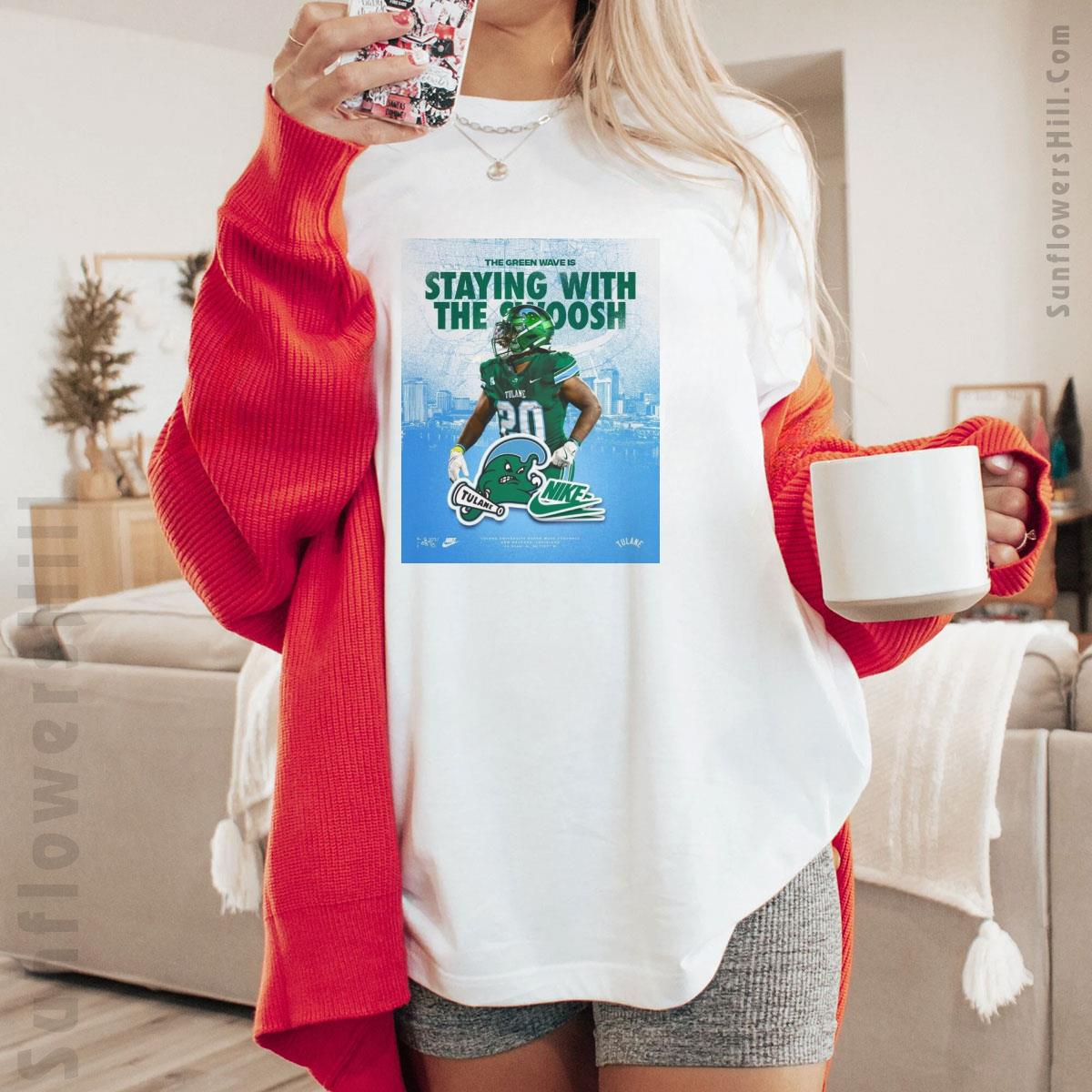 Tulane Green Wave Football Shirt - Official The Green Wave Is Staying With The Swoosh Poster Design