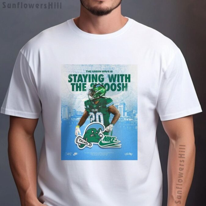 Tulane Green Wave Football Shirt - Official The Green Wave Is Staying With The Swoosh Poster Design