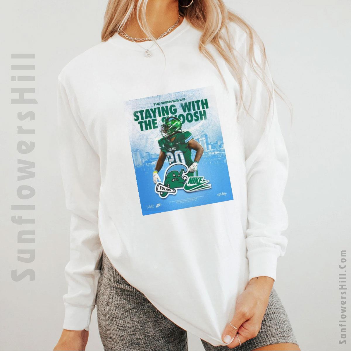 Tulane Green Wave Football Shirt - Official The Green Wave Is Staying With The Swoosh Poster Design