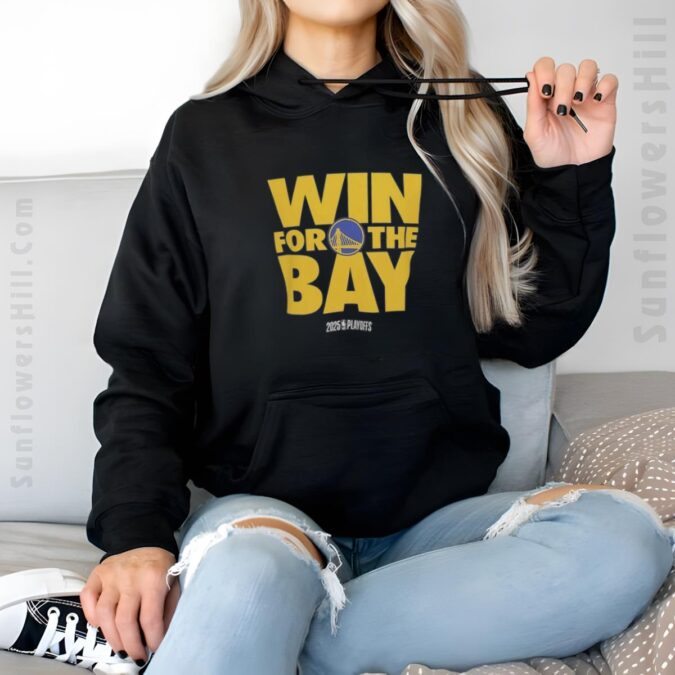Best Golden State Warriors 2025 NBA Playoffs T-Shirt, Win For The Bay On-Court Mantra Apparel