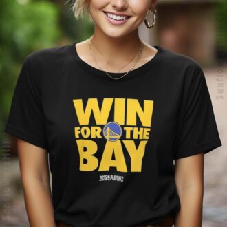 Best Golden State Warriors 2025 NBA Playoffs T-Shirt, Win For The Bay On-Court Mantra Apparel
