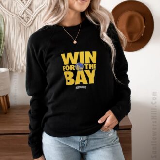 Best Golden State Warriors 2025 NBA Playoffs T-Shirt, Win For The Bay On-Court Mantra Apparel