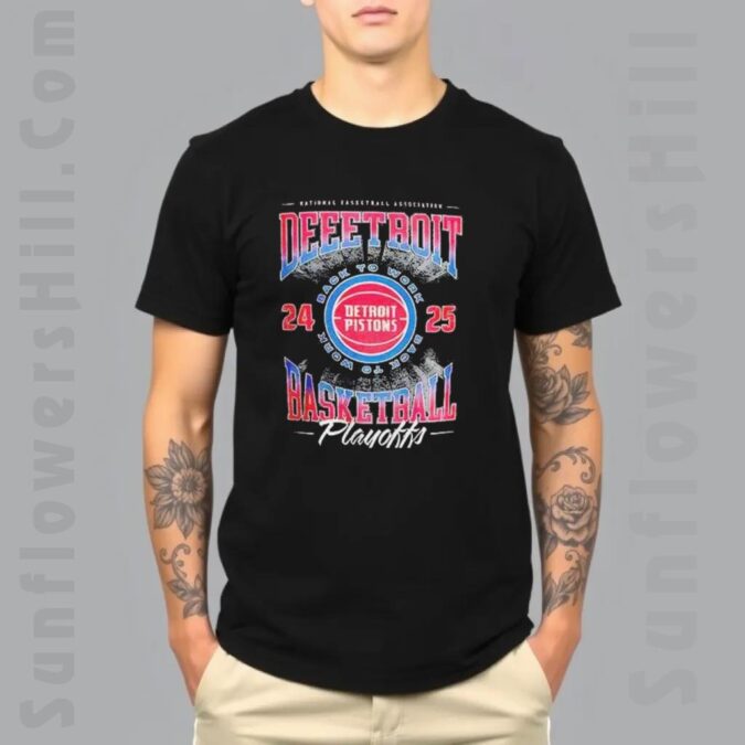 Official NBA Playoffs 2025 Detroit Pistons Back To Work Shirt - Perfect Gift for Fans