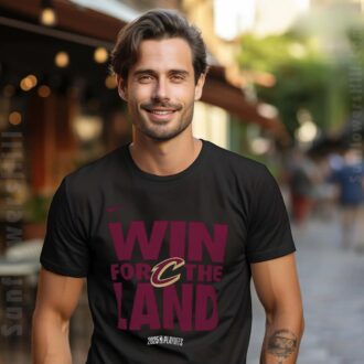 Cleveland Cavaliers Win For The Land Shirt - Official 2025 NBA Playoff Gear for True Fans
