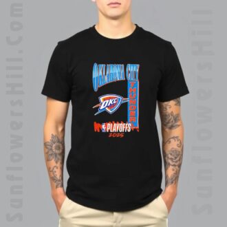 Shop Oklahoma City Thunder 2025 NBA Playoffs Shirt - Perfect Gift for Thunder Fans