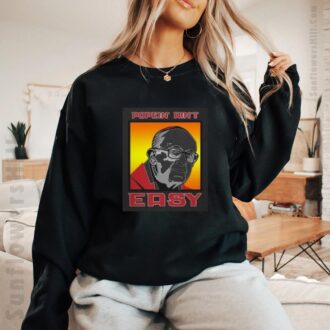 Pope Francis Popein Aint Easy T-Shirt - Pope Francis In Loving Memory