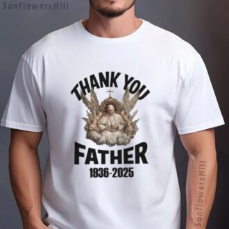 Pope Francis RIP Thank You Father Shirt 2025, Tribute for Catholics in the USA